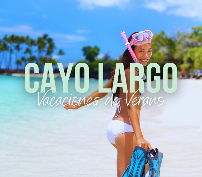 CAYO LARGO - Vuelo Directo - 08 noches - Salidas confirmadas desde Enero hasta Marzo