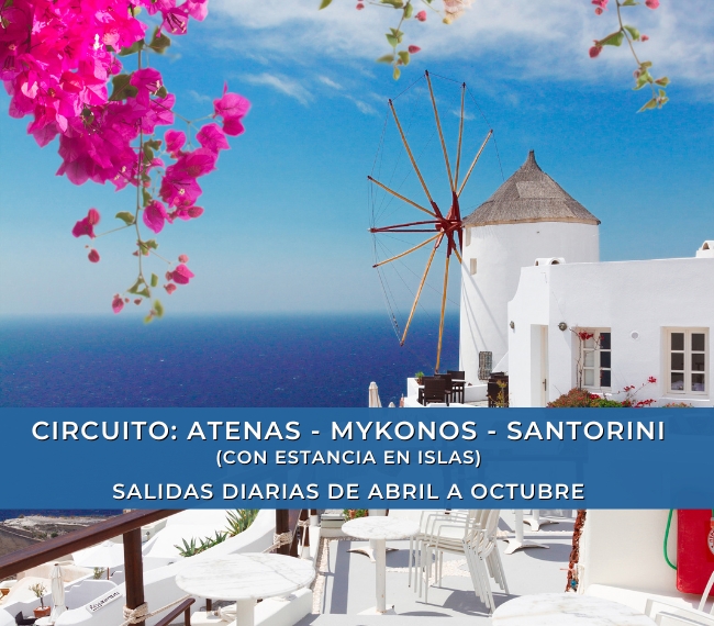 CIRCUITO: ATENAS � MYKONOS - SANTORINI � 09 D�as / 08 Noches - Abril a Octubre 2026 - Salidas Diarias